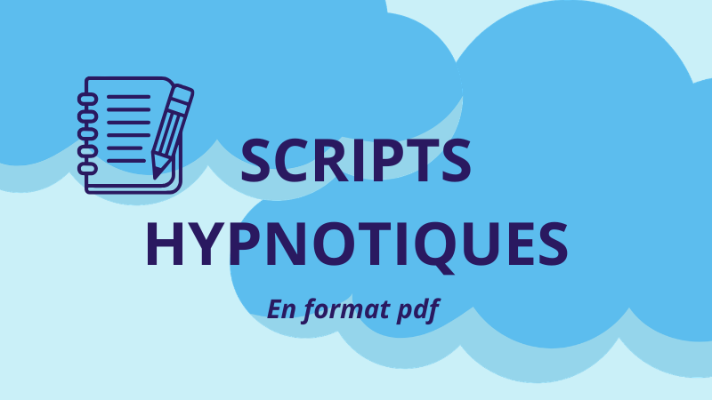 Scripts hypnotiques