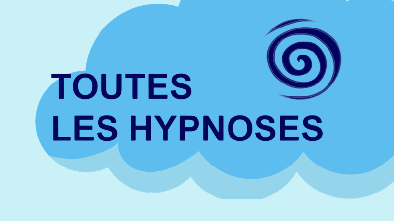 Toutes les hypnoses