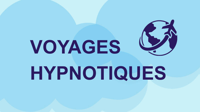 Voyages hypnotiques